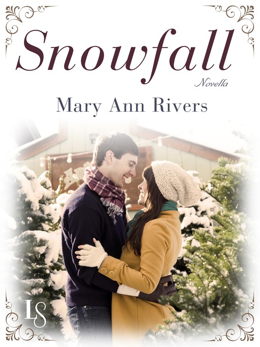 Title details for Snowfall by Mary Ann Rivers - Available